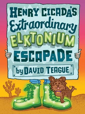 cover image of Henry Cicada's Extraordinary Elktonium Escapade